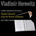 Vladimir Horowitz plays the Russian composers专辑