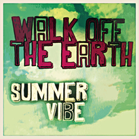 Summer Vibe - Walk Off The Earth 伴奏 高品质 远远