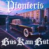 Pionieris - Būs kam būt