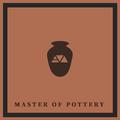 Master Of Pottery