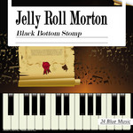 Jelly Roll Morton: Black Bottom Stomp专辑