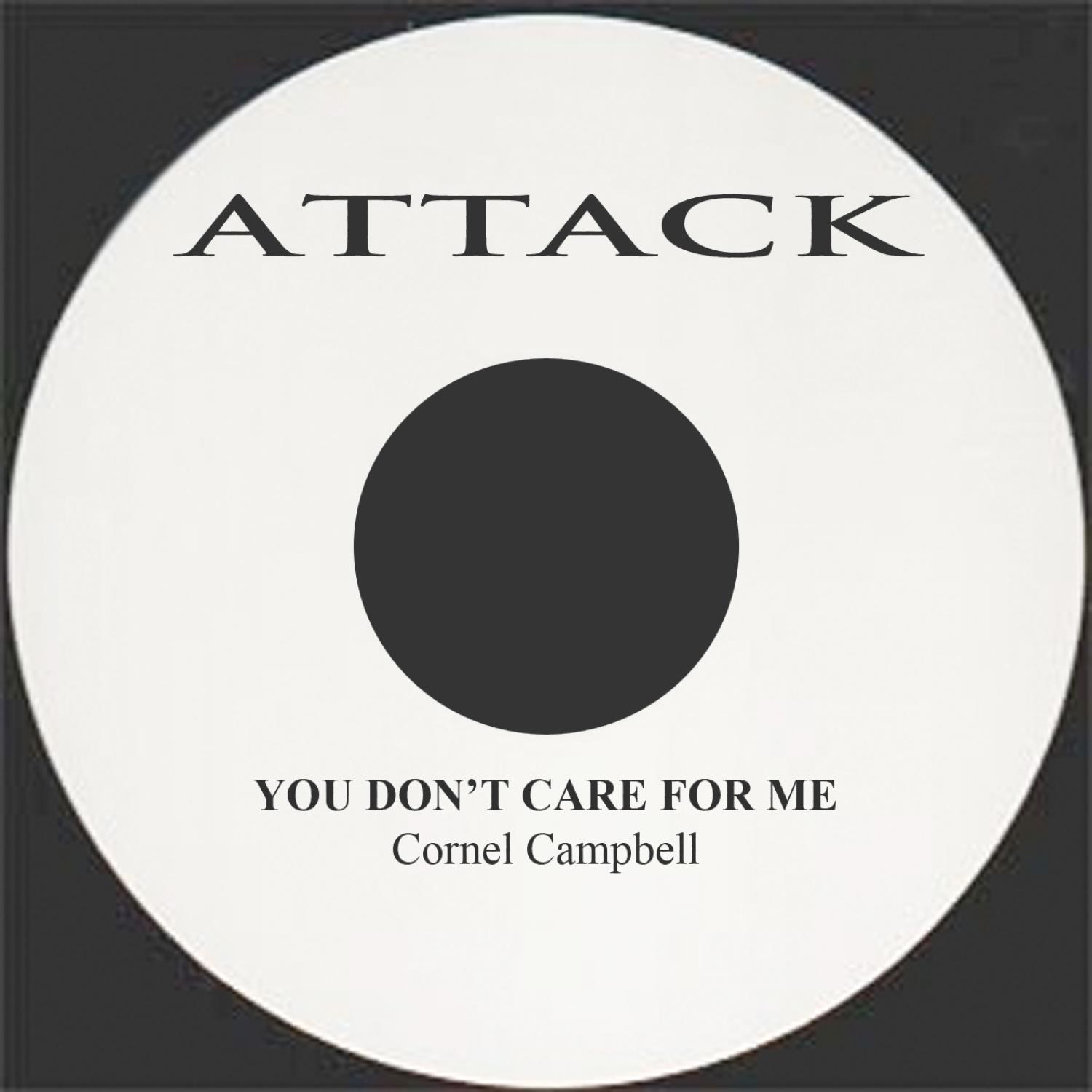 You Don't Care For Me