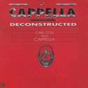 Cappella Deconstructed专辑