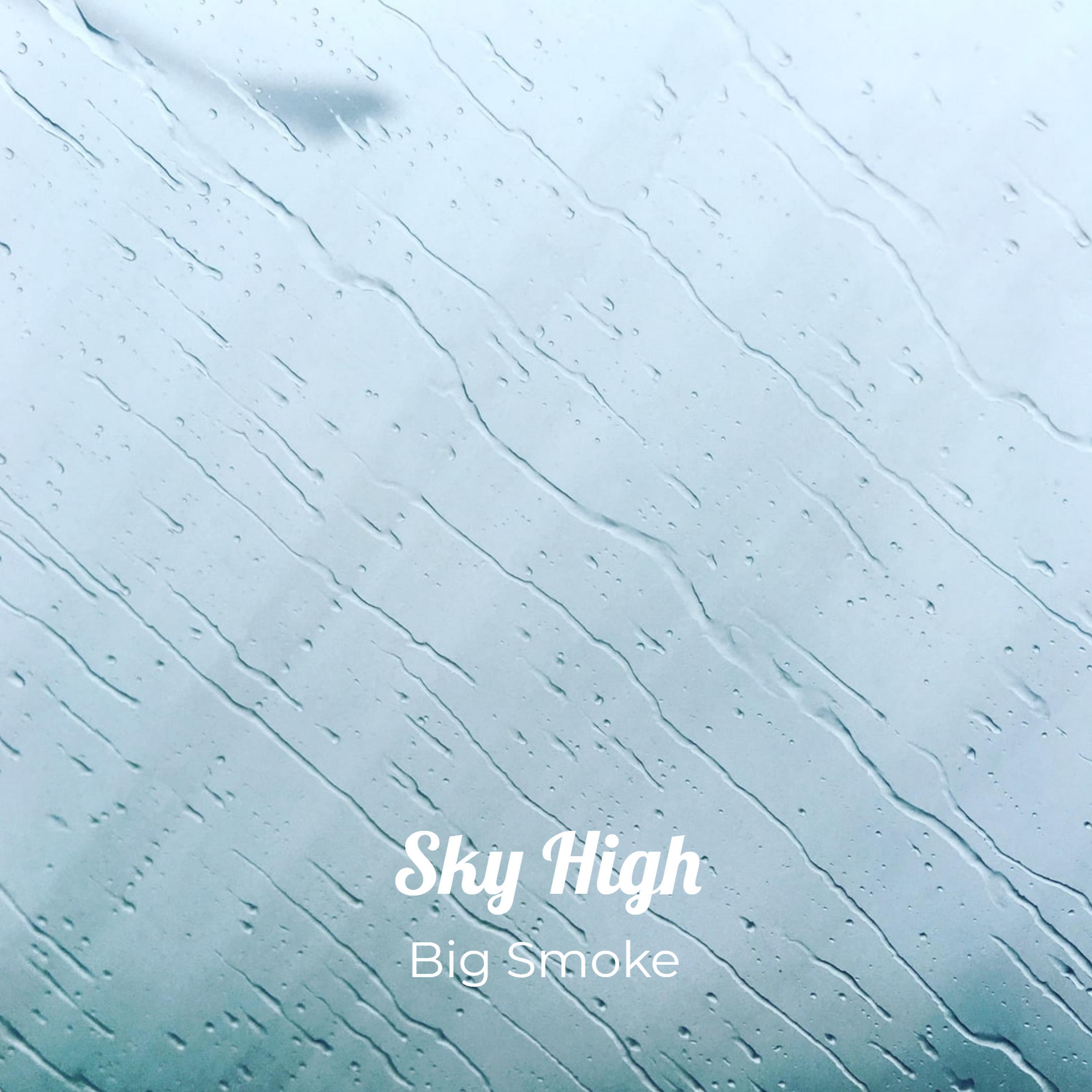 Big Smoke - Sky High