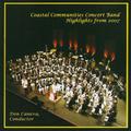 Coastal Communities Concert Band - Highlights from 2007