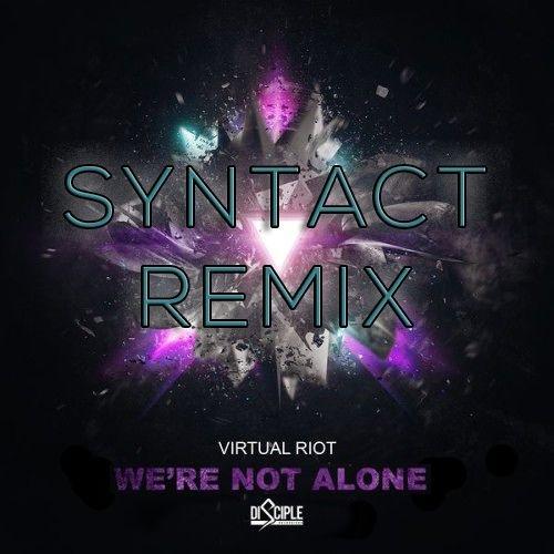 We're Not Alone (Syntact Remix)专辑