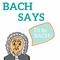 Bach Says专辑