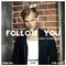 Follow You（Avicii Unreleased ID Remake）专辑