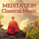 Meditation Classical Music专辑