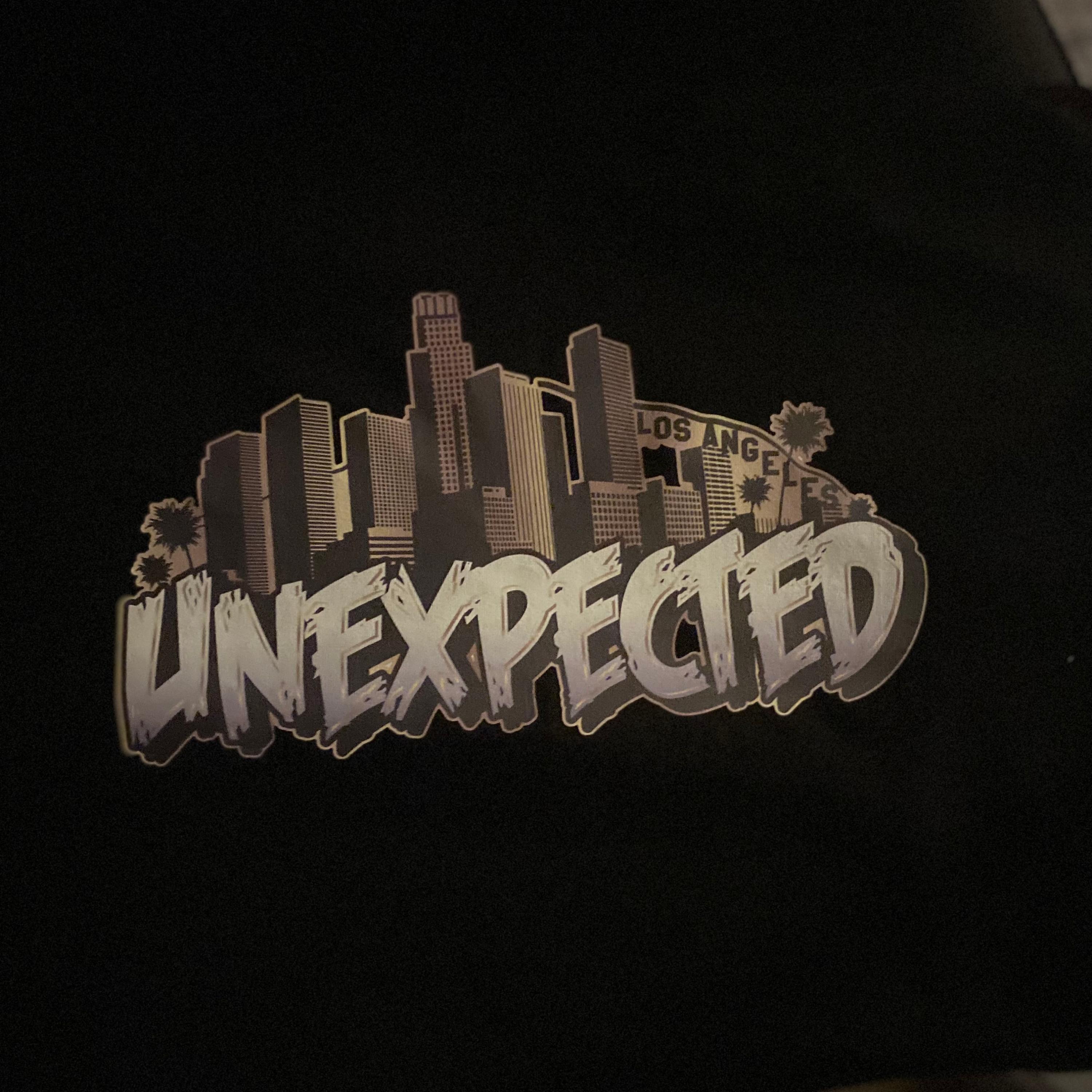 UNEXPECTED