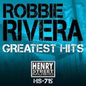 Robbie Rivera Greatest Hits专辑