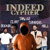 Tablez - Indeed Cypher (feat. Koll, CAMOGOD, Fleeticus & Oddwin)