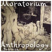 Moratorium Anthropology