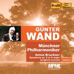 BRUCKNER, A.: Symphony No. 6 (ed. L. Nowak) (Munich Philharmonic, Wand) (Munich Philharmonic Edition专辑