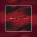 Yours To Keep专辑