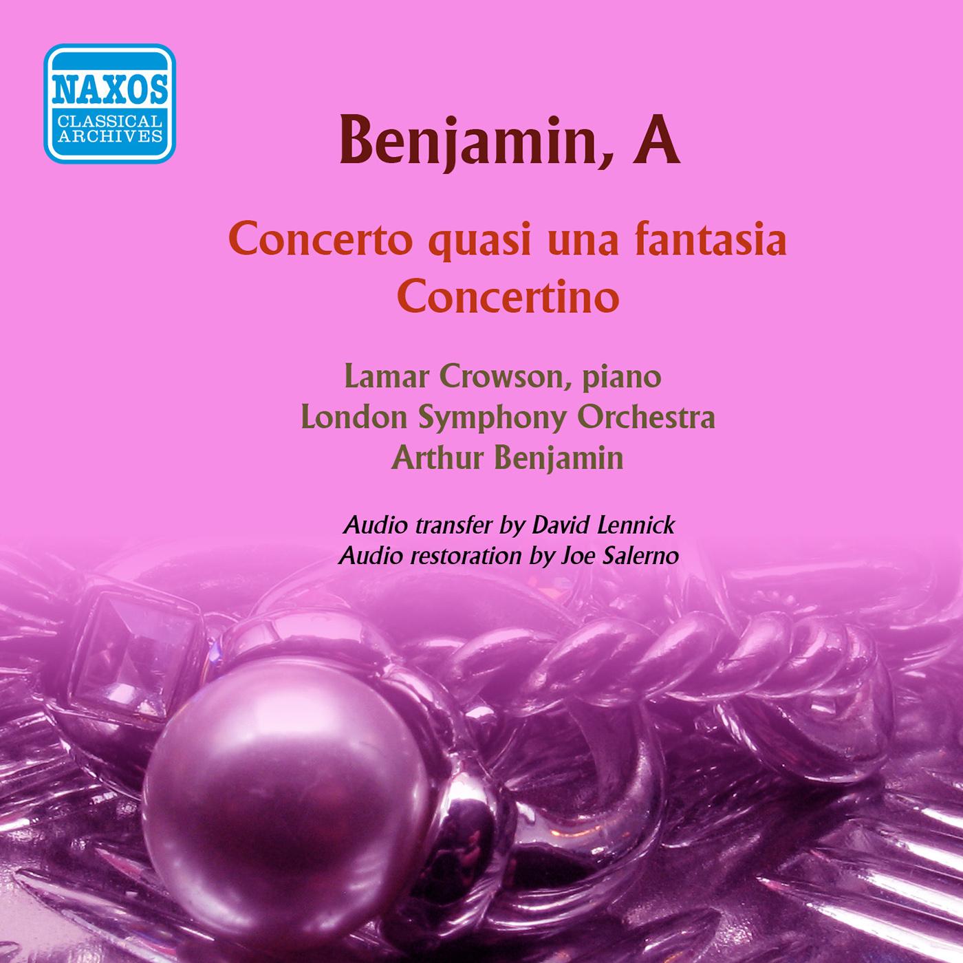 BENJAMIN, A.: Concerto quasi una fantasia / Concertino (Crowson, London Symphonny, Benjamin) (1959)