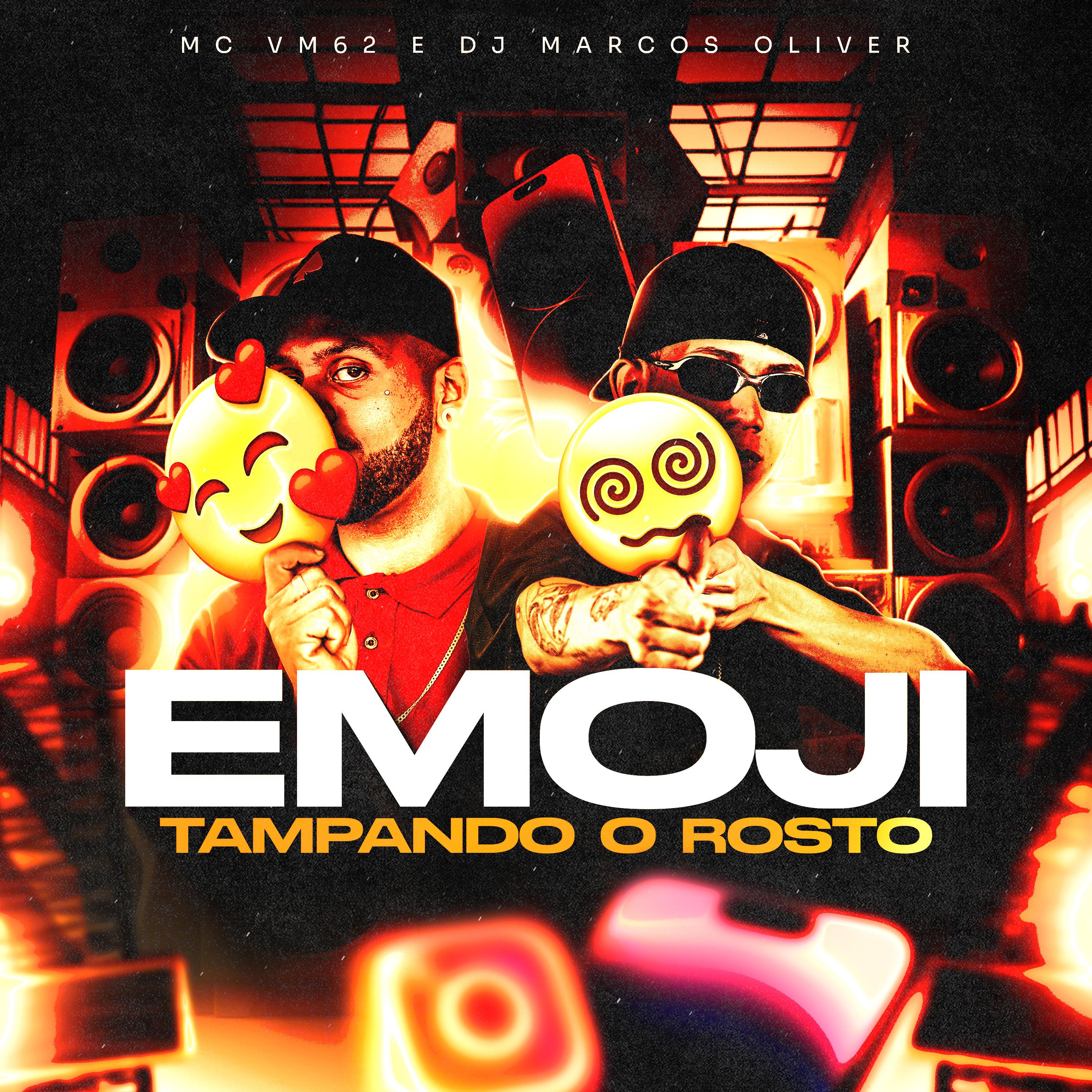 Dj Marcos Oliver - EMOJI TAMPANDO O ROSTO