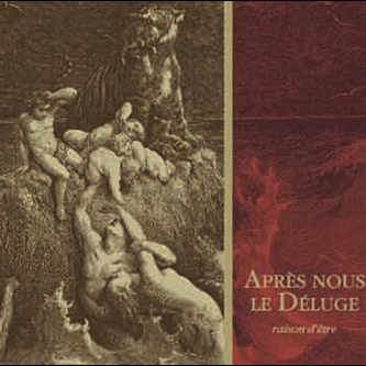 Après Nous Le Déluge