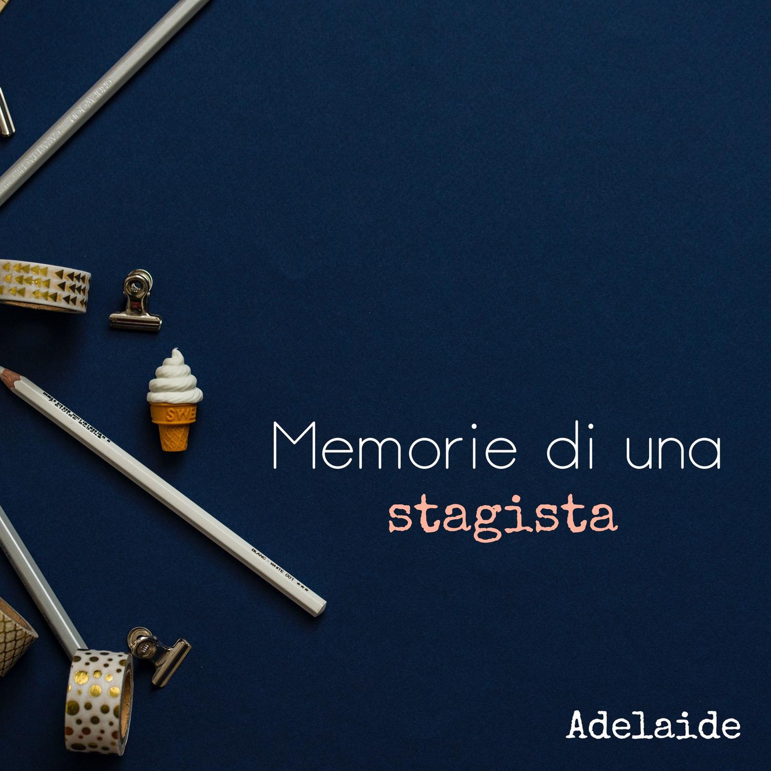 Memorie di una stagista