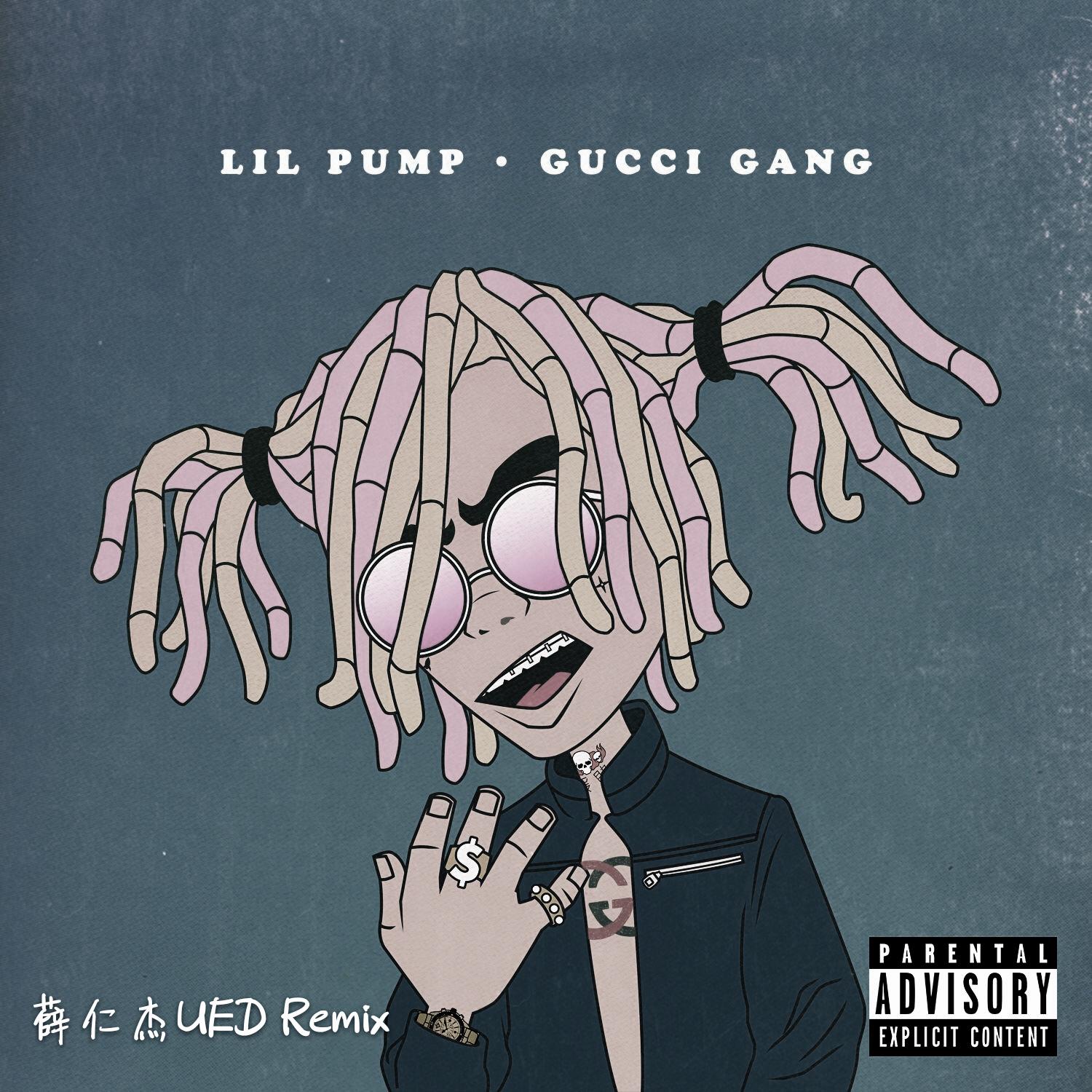 Gucci Gang(薛仁杰UED Bootleg)专辑