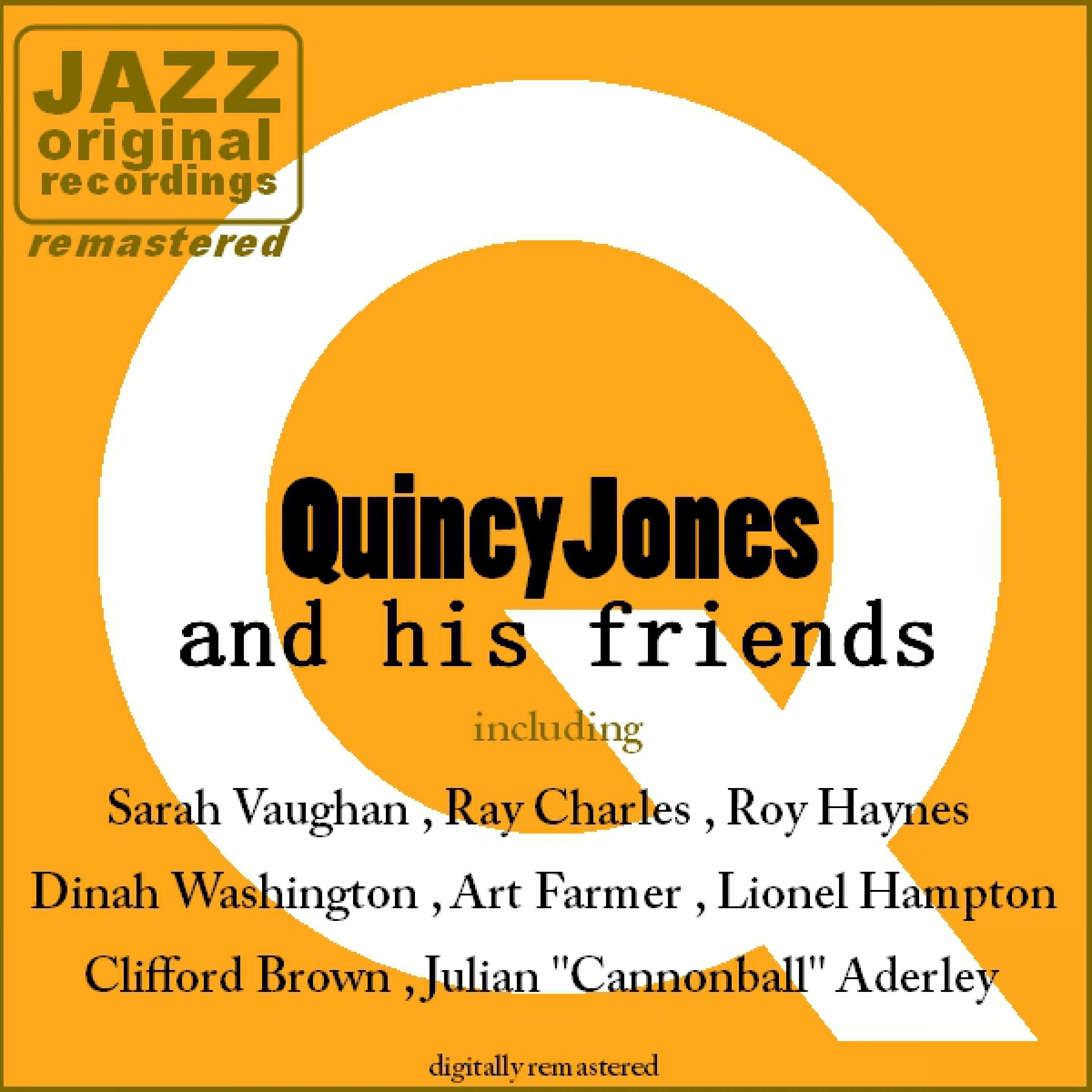 Quincy Jones and His Friends专辑