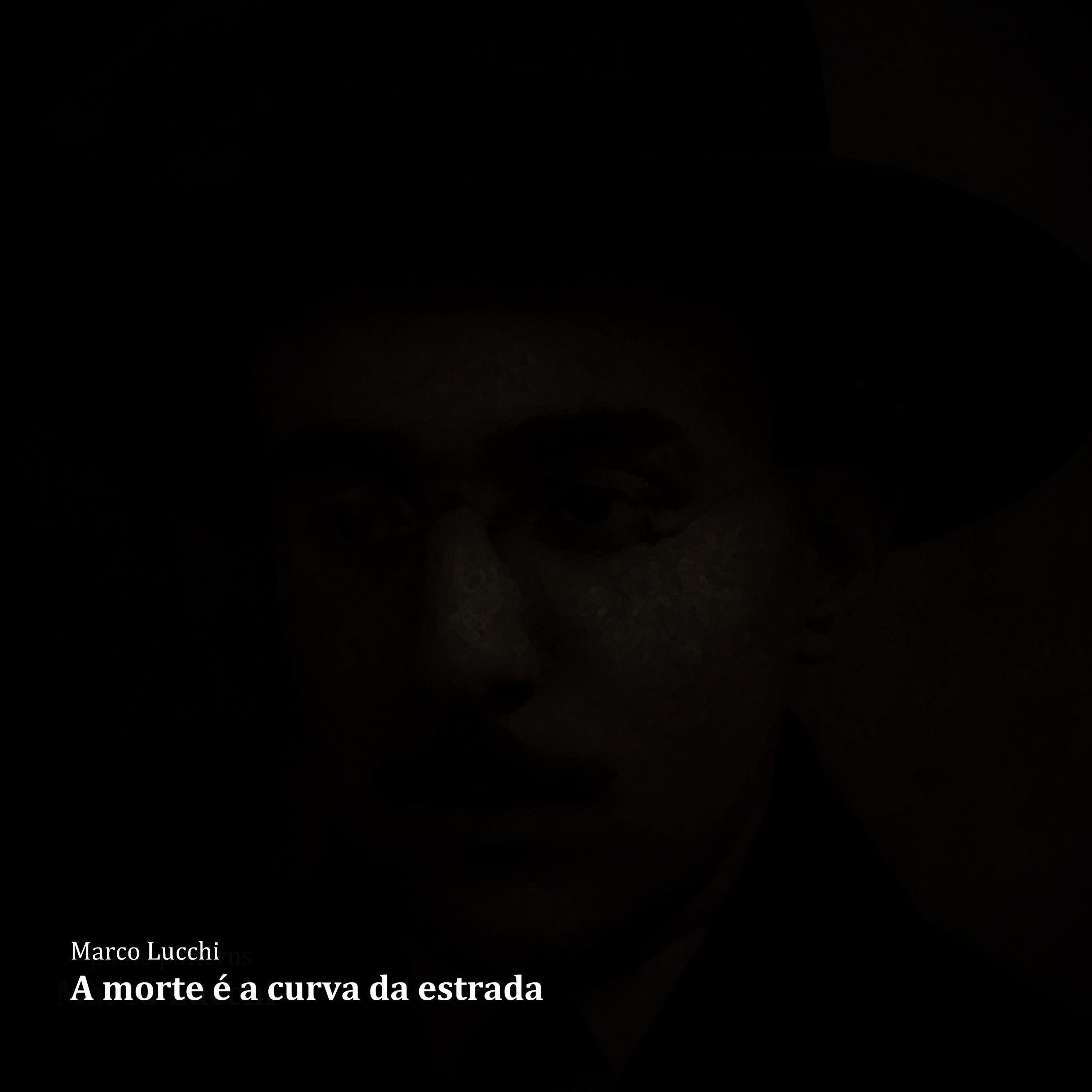 A morte é a curva da estrada