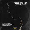RATUS - In Memoriam (ElmyX Remix)