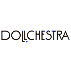 DOLLCHESTRA