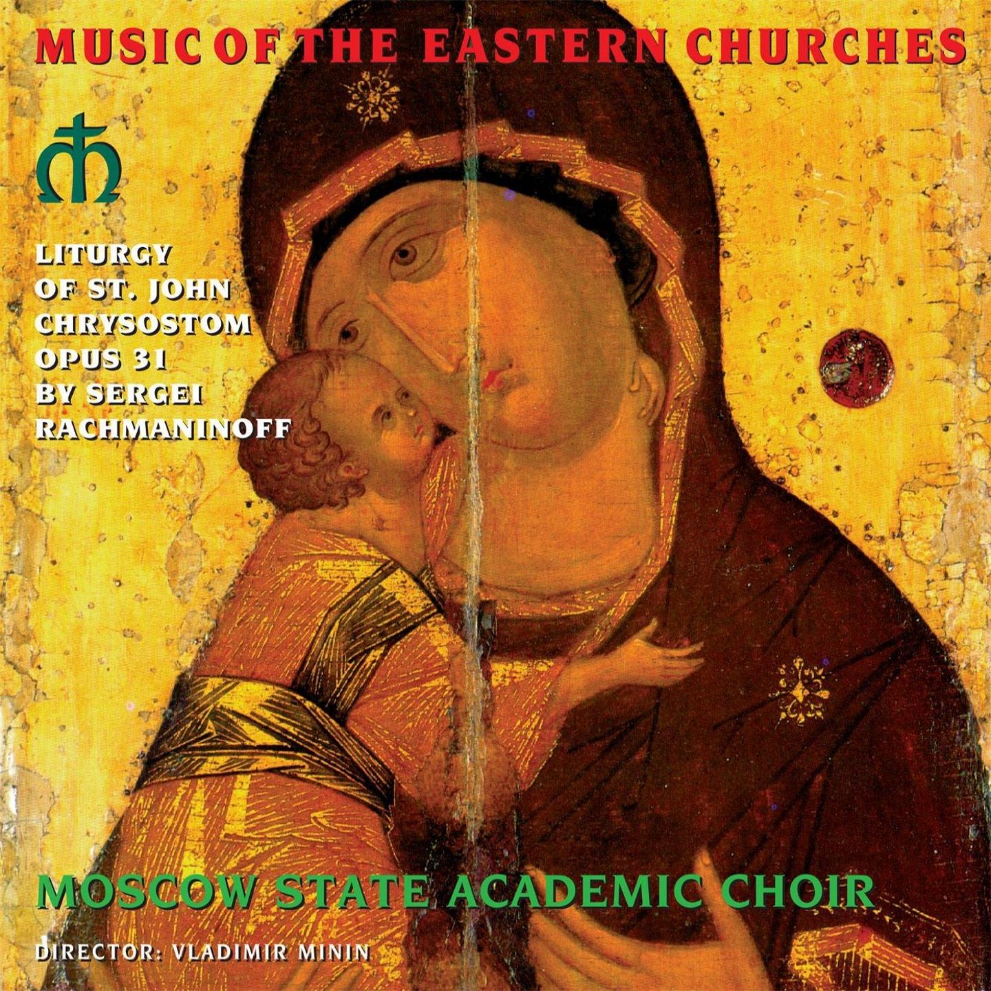 Sergei Rachmaninoff: Liturgy of Saint John Chrysostom, Op. 31