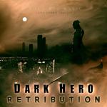Dark Hero: Retribution专辑