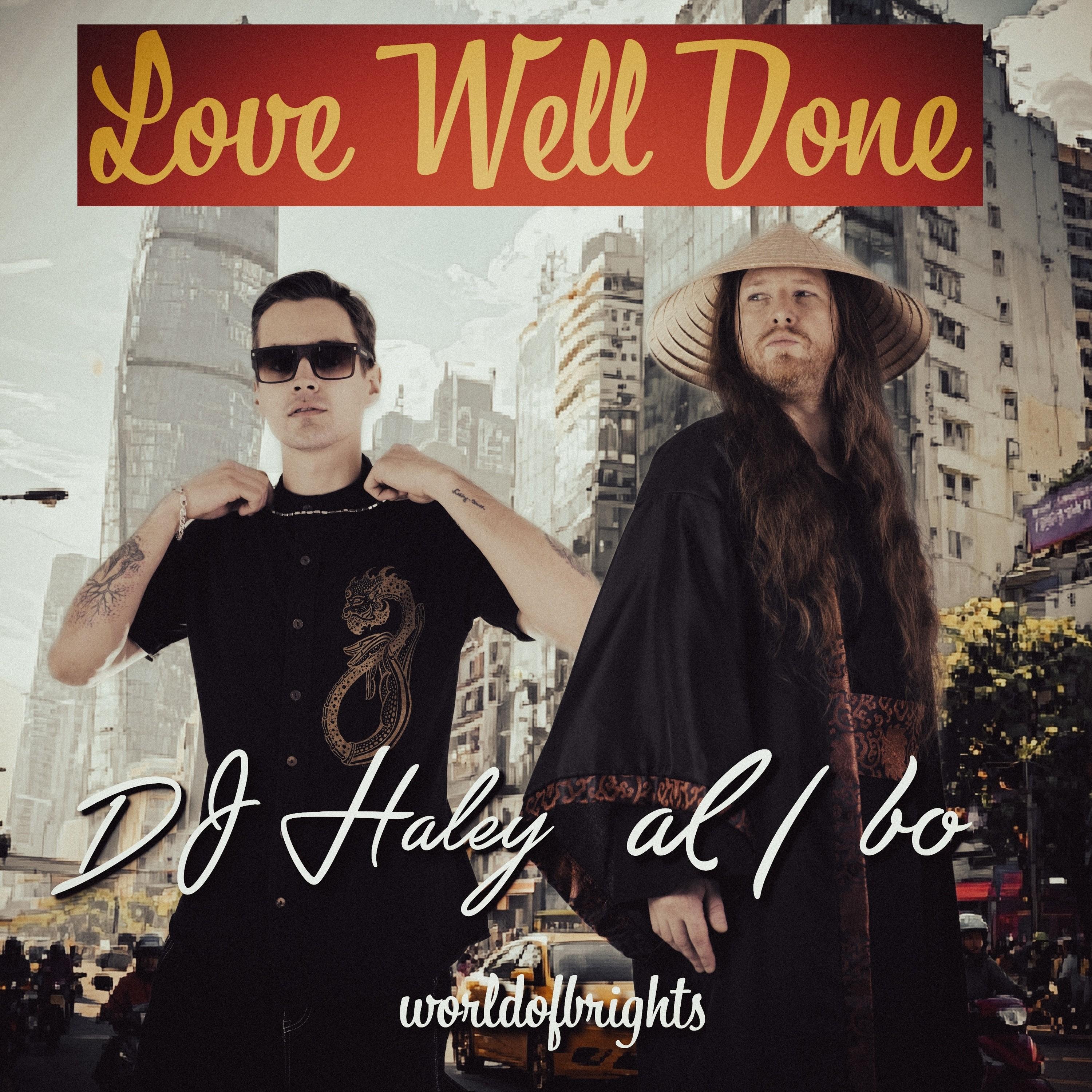 Love Well Done