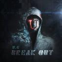 Break Out (feat. 亦帆)专辑