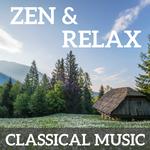 Zen & Relax Classical Music专辑