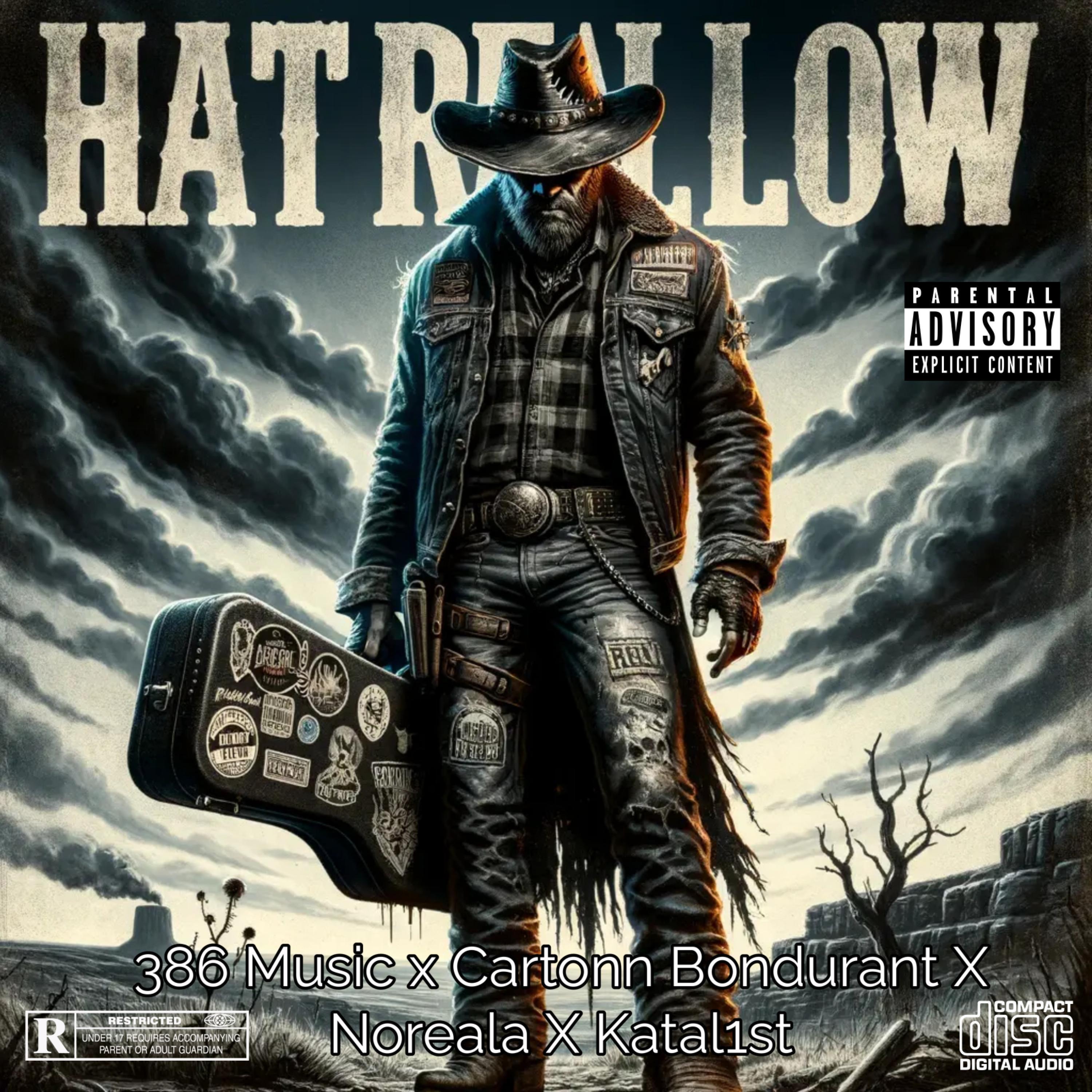 386 Music - Hat Real Low (feat. Cartoon Bondurant, NoneReala & Katal1st)