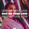 Kaiz3n - Give Me Your Love