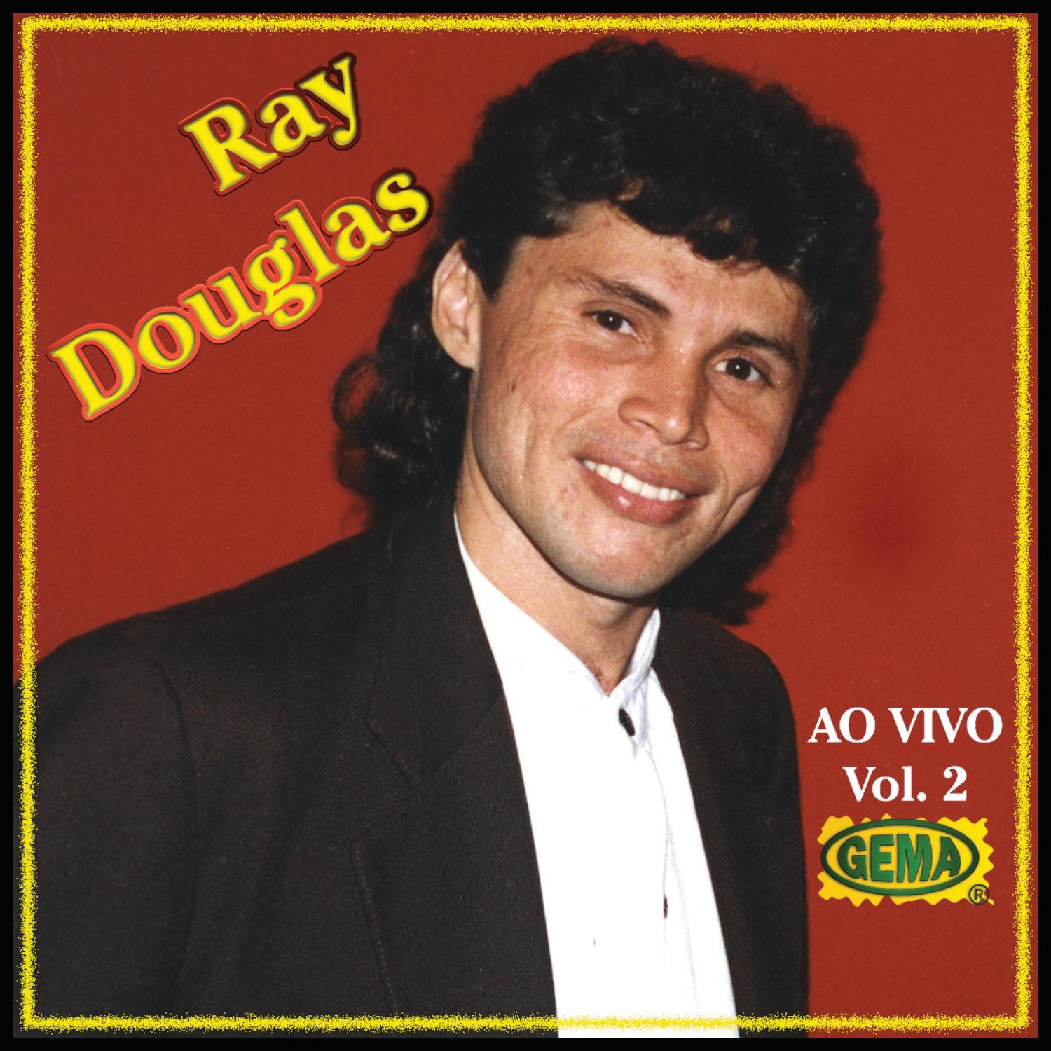 Ray Douglas, Vol. 2 (Ao Vivo)