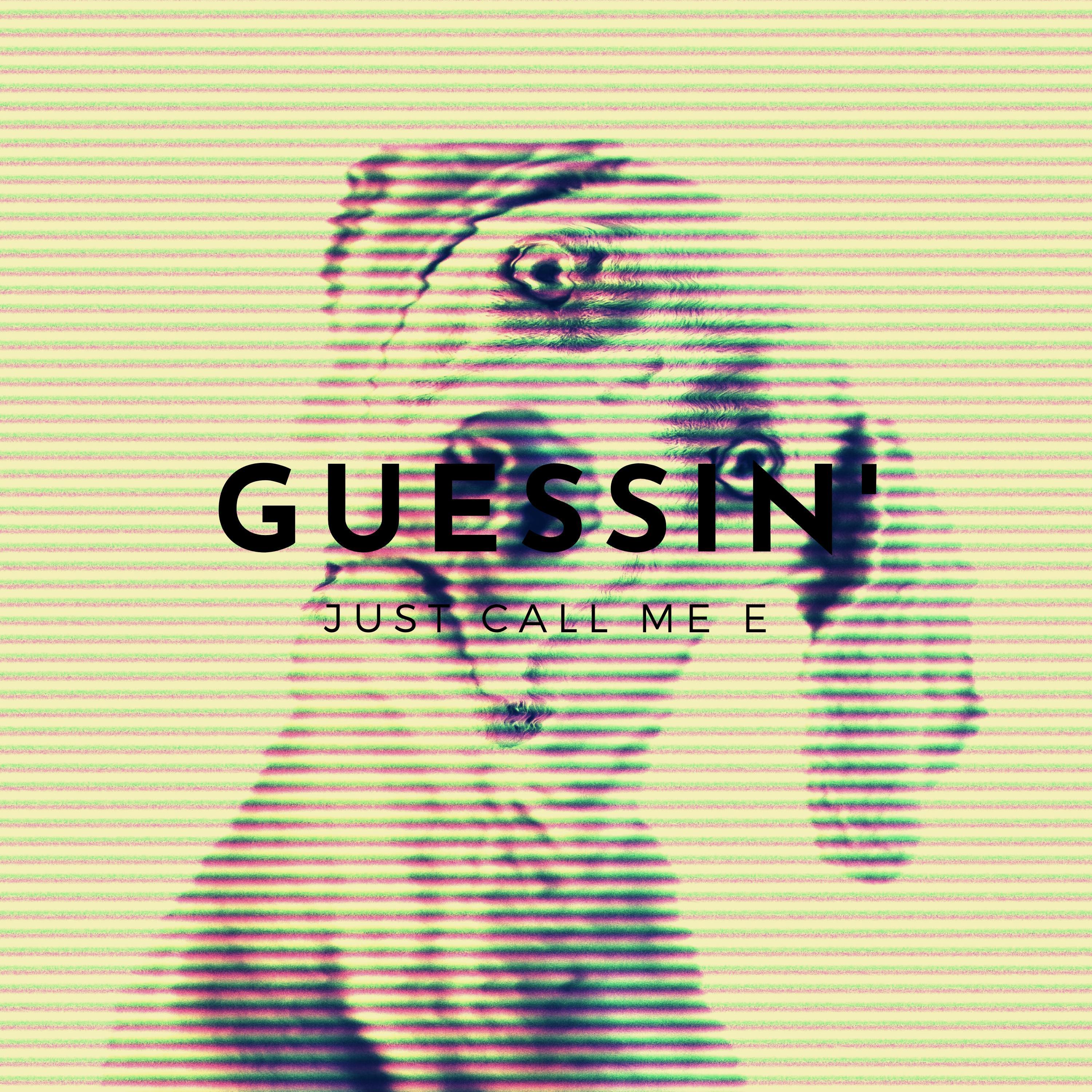 Guessin'