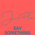 Say Something专辑