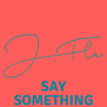 Say Something专辑