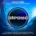 Circus Three (Presented by Doctor P and Flux Pavilion)专辑