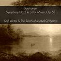 Beethoven: Symphony No. 3 in E-Flat Major, Op. 55专辑