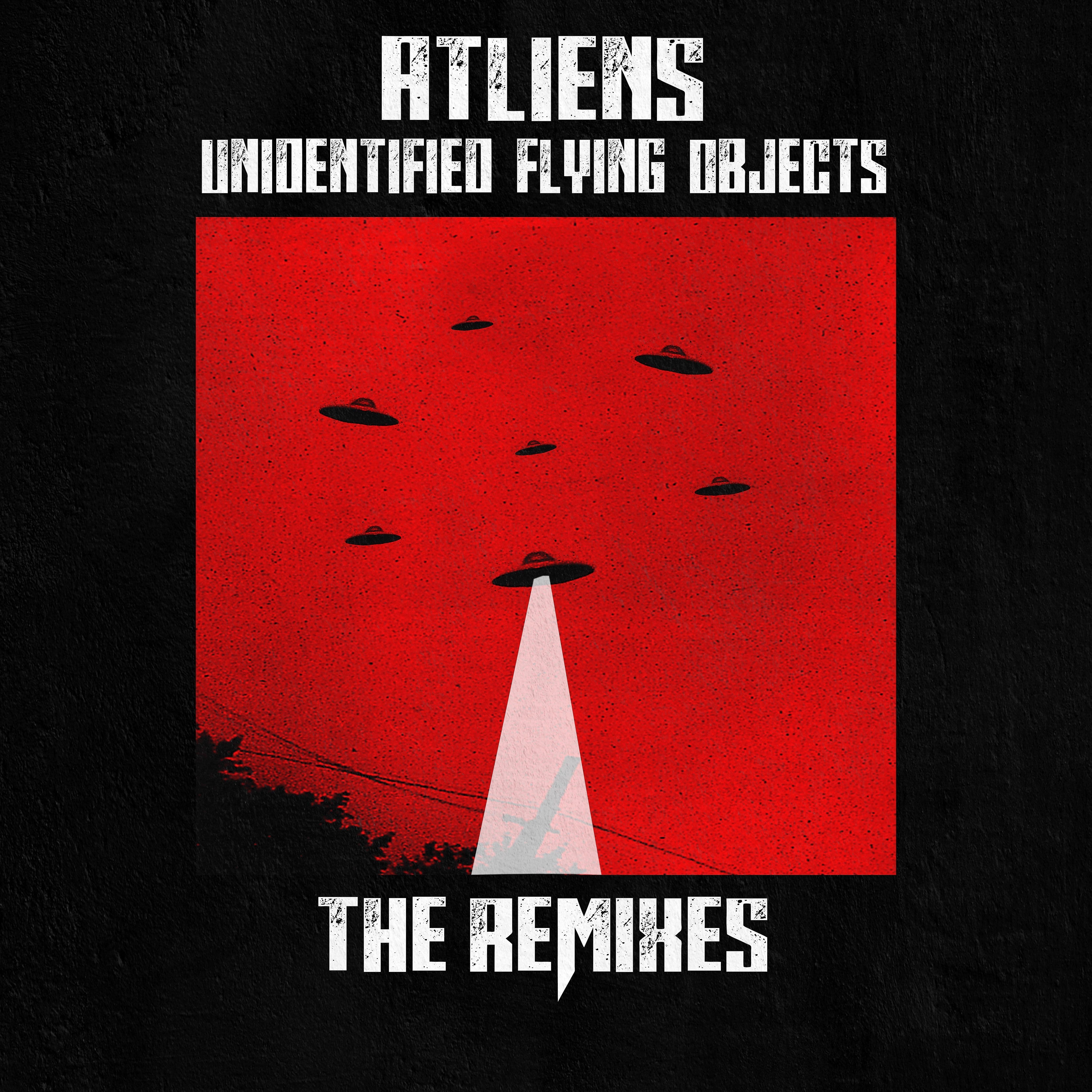 ATLiens - Unidentified Flying Objects (Blaize Remix)