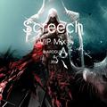 Screech（VIP Mix）