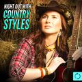 Night out with Country Styles