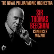 Sir Thomas Beecham Conducts Mozart