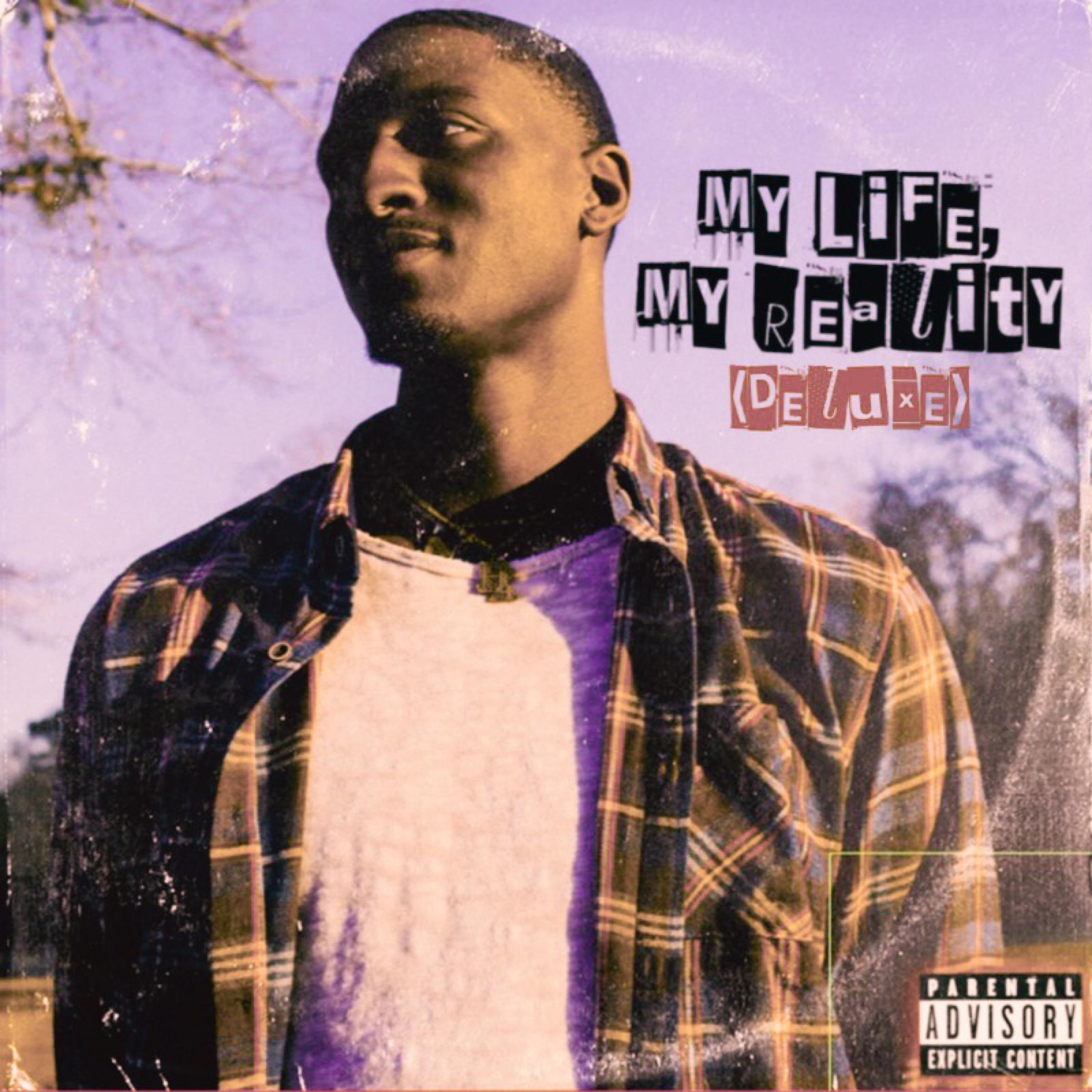 My Life, My Reality (Deluxe)