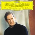 Mendelssohn: Symphonies Nos.4 "Italian" original and revised versions & 5 "Reformation"