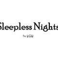 SleeplessNight in LGU
