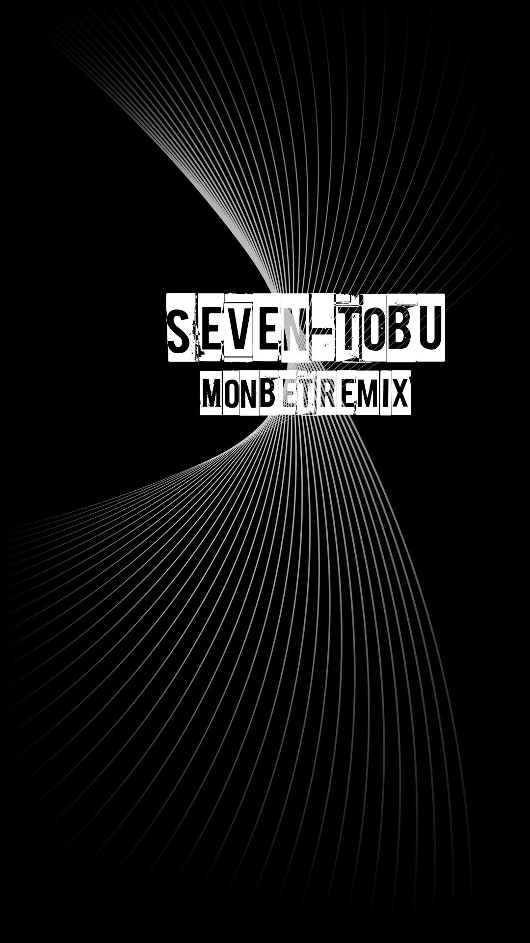 Tobu-Seven (MonBet Remix)专辑