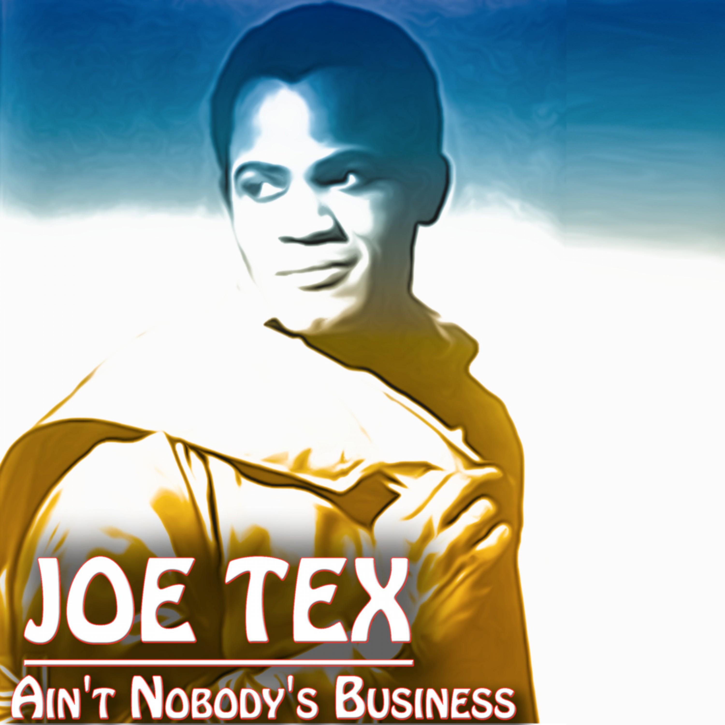 Ain't Nobody's Business (If I Do)